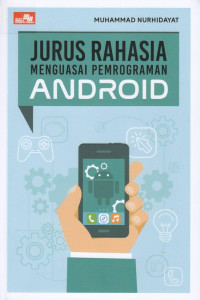 Jurus Rahasia Menguasai Pemrograman ANDROID