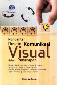 Pengantar Desain Komunikasi Visual dalam Penerapan