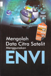 Mengolah Data Citra Satelit Menggunakan ENVI