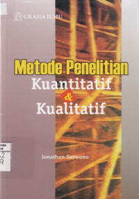 Metode Penelitian Kuantitatif dan Kualitatif