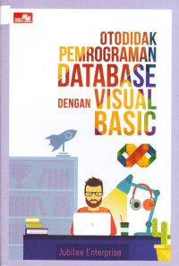 Otodidak Pemrograman Database dengan Visual Basic